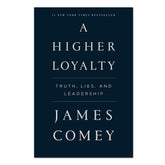 Higher Loyalty - James Comey - The English Bookshop
